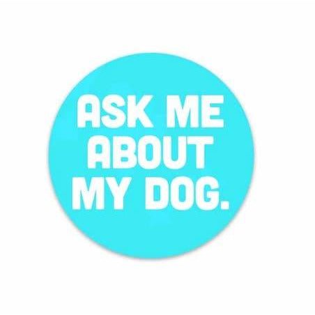 ASK ME ABOUT MY DOG STICKER - Jersey Border Collars