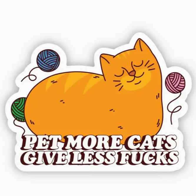 Pet More Cats, Give Less F**Ks Sticker - Jersey Border Collars