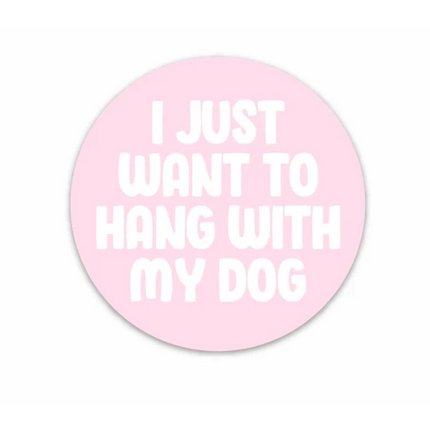 I Just Want To Hang With My Mom Sticker - Jersey Border Collars